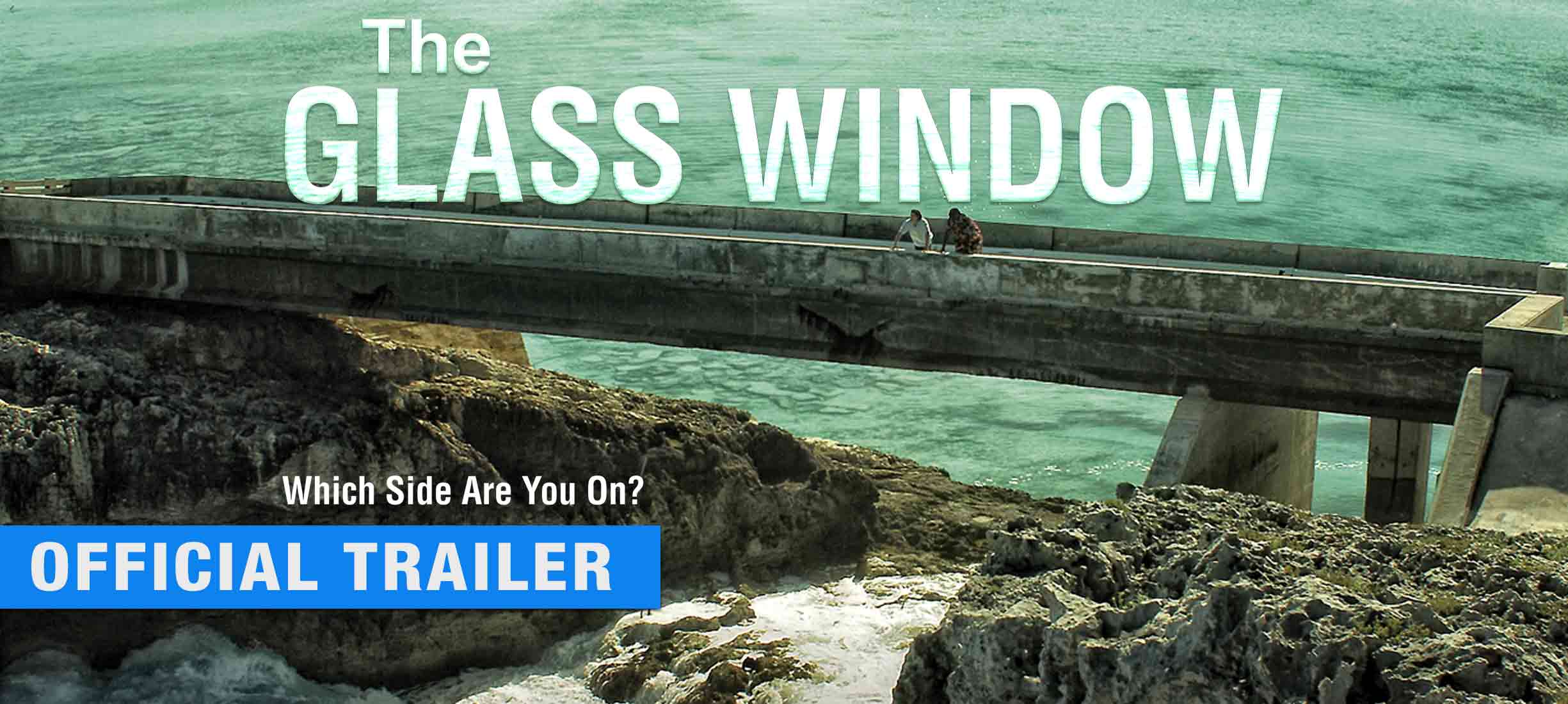 The Glass Window: Trailer